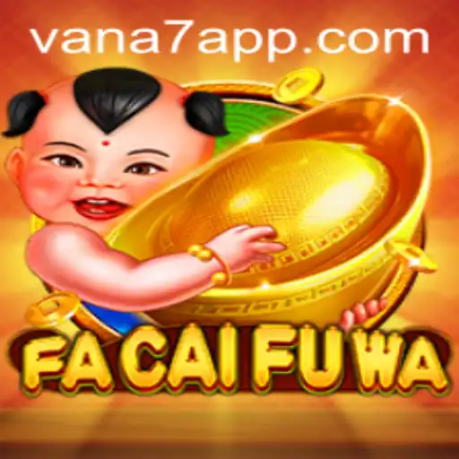 Explorando FaCaiFuWa: Um Mergulho Profundo no Mundo do Jogo Vana7.Games